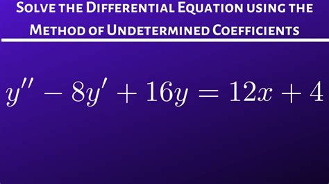 The Method of Undetermined Coefﬁcients 1. . Method of undetermined coefficients calculator